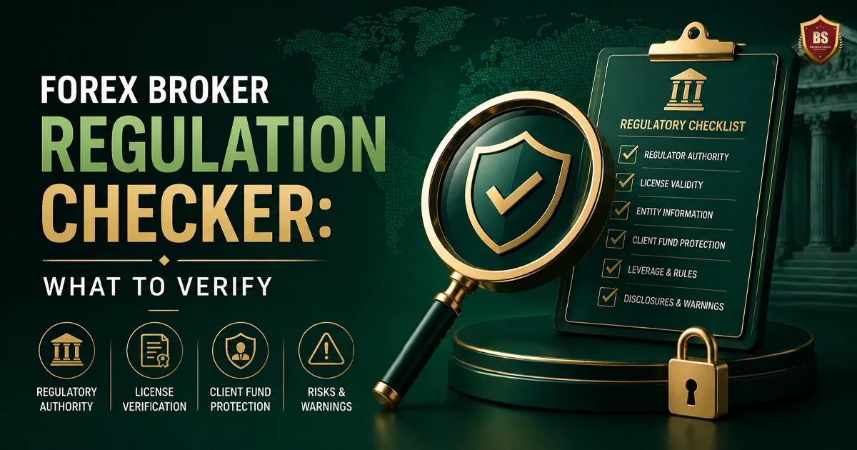 Forex Broker Regulation Checker What to Verify
